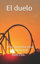 El duelo: Una monta?a rusa emocional