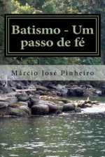 Batismo - Um passo de fé