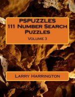 PSPUZZLES 111 Number Search Puzzles Volume 3