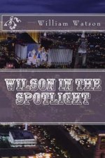 Wilson in the spotlight