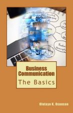 Business Communication: The Basics