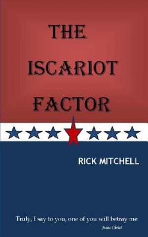 The Iscariot Factor
