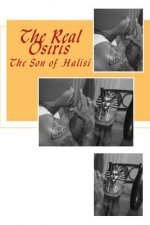 The Real Osiris: The Son of Halisi