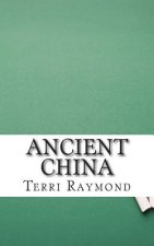 Ancient China: (Sixth Grade Social Science Lesson, Activities, Discussion Questions and Quizzes)