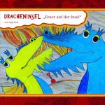 Dracheninsel 2: ''Feuer auf der Insel''