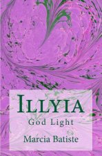 Illyia: God Light