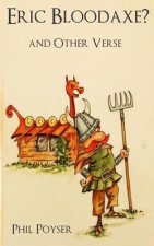 Eric Bloodaxe? and Other Verse