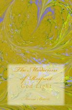 The Modicum of Respect: God Light