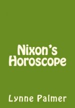 Nixon's Horoscope