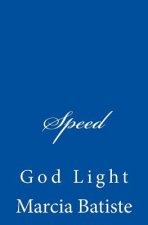 Speed: God Light