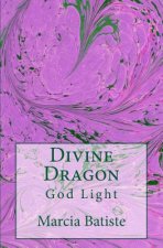 Divine Dragon: God Light