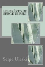 Les br?ves de Serge ULESKI
