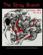 The Stray Branch: Fall/Winter 2014
