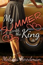 My Summer with the King