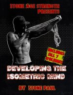 Developing The Isometric Mind