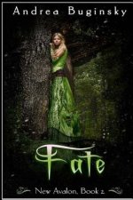 Fate: New Avalon, book 2
