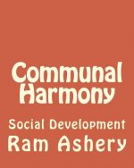 Communal Harmony: Social Development