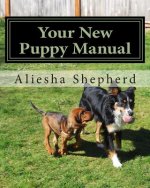 Your New Puppy Manual