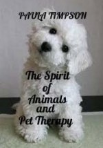 The Spirit Of Animals And Pet Therapy