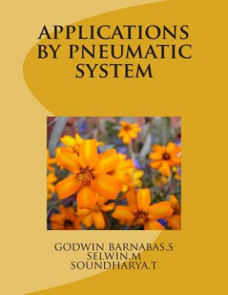 applications by pneumatic system