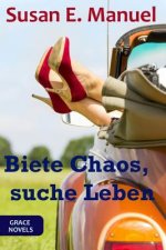 Biete Chaos, suche Leben