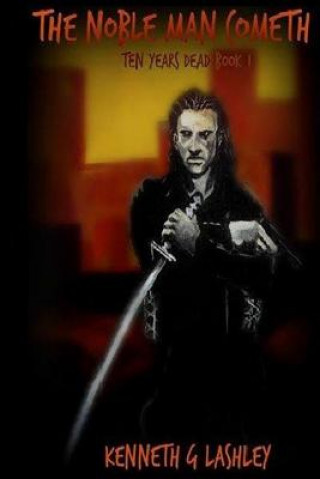 The Noble Man Cometh
