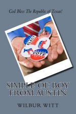Simple Ol' Boy From Austin