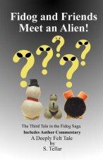 fidog and Friends Meet an Alien