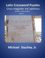 Latin Crossword Puzzles: Usus magister est optimus