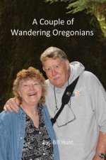 A Couple of Wandering Oregonians