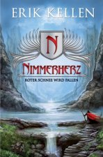 Nimmerherz: Roter Schnee wird fallen