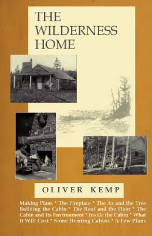 The Wilderness Home (Oliver Kemp)(Brožovaná)