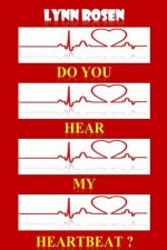Do You Hear My Heartbeat?