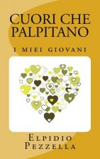 Cuori che palpitano: i miei giovani