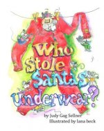 Who Stole Santa's Underwear?