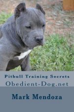Pitbull Training Secrets: Obedient-Dog.net