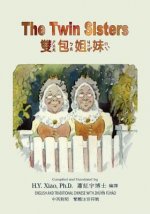 The Twin Sisters (Traditional Chinese): 02 Zhuyin Fuhao (Bopomofo) Paperback B&w