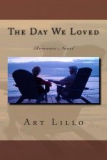 The Day We Loved
