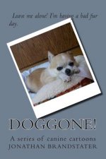 Doggone!: A series of canine cartoons