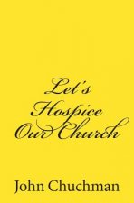 Let's Hospice Our Church