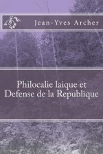 Philocalie laique et Defense de la Republique