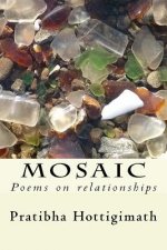Mosaic: A few poems on relationships