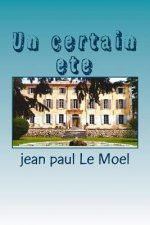 Un certain ete: Suspense en Provence