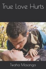 True Love Hurts
