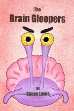 The Brain Gloopers