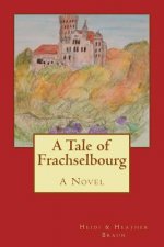 A Tale of Frachselbourg