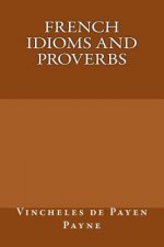 French Idioms And Proverbs