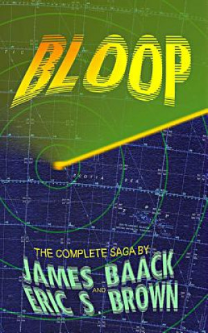 Bloop: The Complete Saga