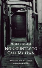 No Country to Call My Own