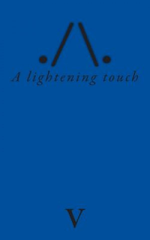 A lightening touch
